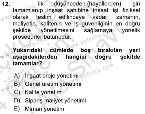 İnşaat ve Gayrimenkul Muhasebesi Dersi 2023 - 2024 Yılı (Vize) Ara Sınavı 12. Soru