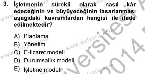 Muhasebede Bilgi Yönetimi Dersi 2013 - 2014 Yılı (Final) Dönem Sonu Sınavı 3. Soru