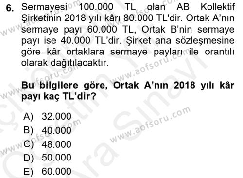 Şirketler Muhasebesi Dersi 2018 - 2019 Yılı (Vize) Ara Sınavı 6. Soru