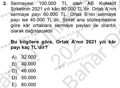 Şirketler Muhasebesi Dersi 2021 - 2022 Yılı (Vize) Ara Sınavı 3. Soru