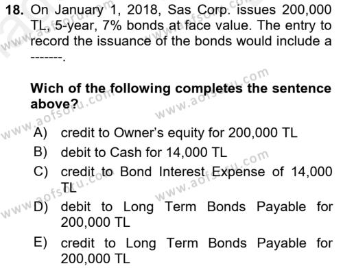 Accounting 2 Dersi 2018 - 2019 Yılı (Final) Dönem Sonu Sınavı 18. Soru