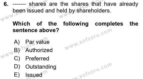 Accounting 2 Dersi 2020 - 2021 Yılı Yaz Okulu Sınavı 6. Soru