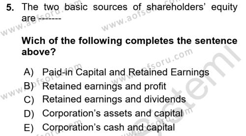 Accounting 2 Dersi 2021 - 2022 Yılı Yaz Okulu Sınavı 5. Soru