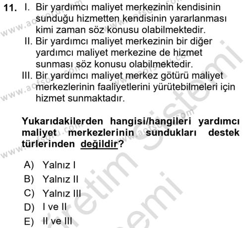 Maliyet Muhasebesi Dersi 2022 - 2023 Yılı (Final) Dönem Sonu Sınavı 11. Soru