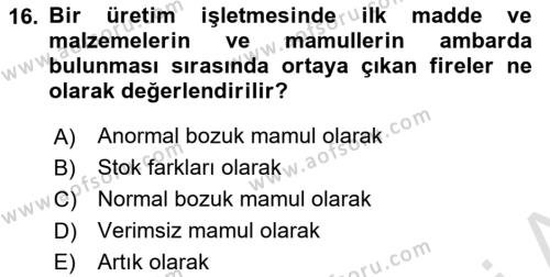 Maliyet Muhasebesi Dersi 2023 - 2024 Yılı Yaz Okulu Sınavı 16. Soru