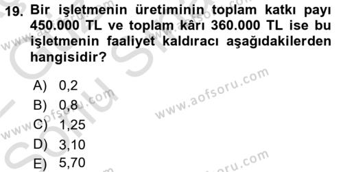 Maliyet Ve Yönetim Muhasebesi Dersi 2021 - 2022 Yılı (Final) Dönem Sonu Sınavı 19. Soru