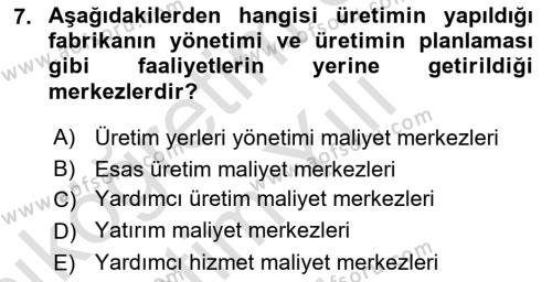 Maliyet Ve Yönetim Muhasebesi Dersi 2022 - 2023 Yılı Yaz Okulu Sınavı 7. Soru