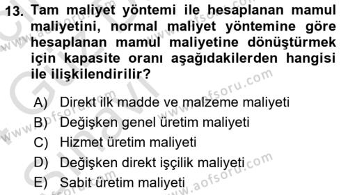 Maliyet Ve Yönetim Muhasebesi Dersi 2023 - 2024 Yılı (Vize) Ara Sınavı 13. Soru