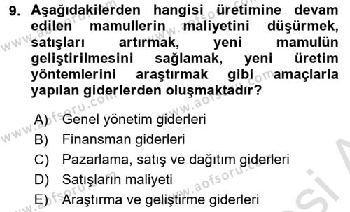 Maliyet Ve Yönetim Muhasebesi Dersi 2023 - 2024 Yılı (Vize) Ara Sınavı 9. Soru