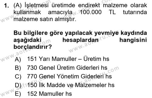 Maliyet Ve Yönetim Muhasebesi Dersi 2023 - 2024 Yılı (Final) Dönem Sonu Sınavı 1. Soru