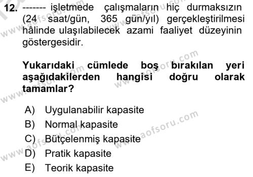 Maliyet Ve Yönetim Muhasebesi Dersi 2023 - 2024 Yılı (Final) Dönem Sonu Sınavı 12. Soru