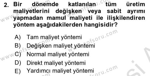 Maliyet Ve Yönetim Muhasebesi Dersi 2023 - 2024 Yılı (Final) Dönem Sonu Sınavı 2. Soru