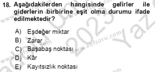 Maliyet Ve Yönetim Muhasebesi Dersi 2023 - 2024 Yılı Yaz Okulu Sınavı 18. Soru