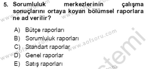 Maliyet Ve Yönetim Muhasebesi Dersi 2023 - 2024 Yılı Yaz Okulu Sınavı 5. Soru