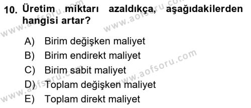 Maliyet Ve Yönetim Muhasebesi Dersi 2024 - 2025 Yılı (Vize) Ara Sınavı 10. Soru