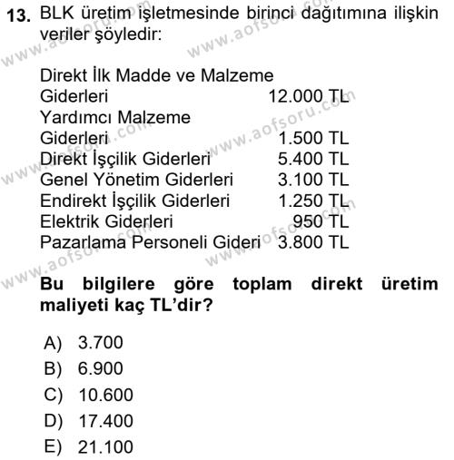 Maliyet Ve Yönetim Muhasebesi Dersi 2024 - 2025 Yılı (Vize) Ara Sınavı 13. Soru