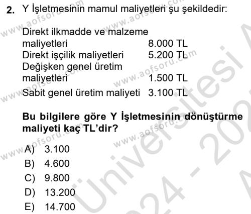 Maliyet Ve Yönetim Muhasebesi Dersi 2024 - 2025 Yılı (Vize) Ara Sınavı 2. Soru