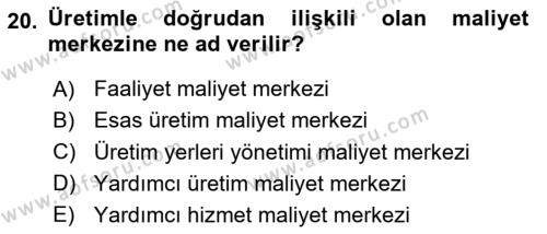 Maliyet Ve Yönetim Muhasebesi Dersi 2024 - 2025 Yılı (Vize) Ara Sınavı 20. Soru