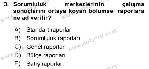 Maliyet Ve Yönetim Muhasebesi Dersi 2024 - 2025 Yılı (Vize) Ara Sınavı 3. Soru