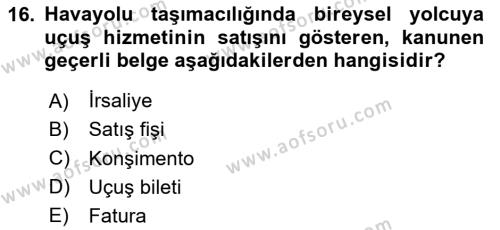 Havacılık İşletmelerinde Muhasebe Uygulamaları Dersi 2020 - 2021 Yılı Yaz Okulu Sınavı 16. Soru