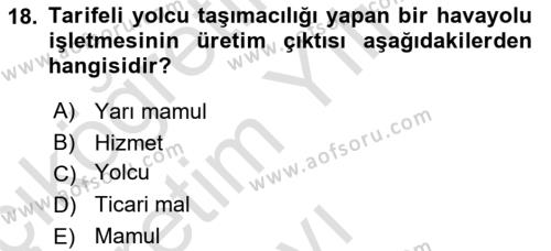 Havacılık İşletmelerinde Muhasebe Uygulamaları Dersi 2020 - 2021 Yılı Yaz Okulu Sınavı 18. Soru