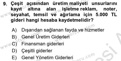 Sağlık Kurumlarında Maliyet Muhasebesi Dersi 2022 - 2023 Yılı Yaz Okulu Sınavı 9. Soru