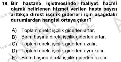 Sağlık Kurumlarında Maliyet Muhasebesi Dersi 2023 - 2024 Yılı (Vize) Ara Sınavı 16. Soru