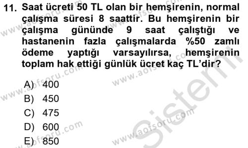 Sağlık Kurumlarında Maliyet Muhasebesi Dersi 2023 - 2024 Yılı (Final) Dönem Sonu Sınavı 11. Soru