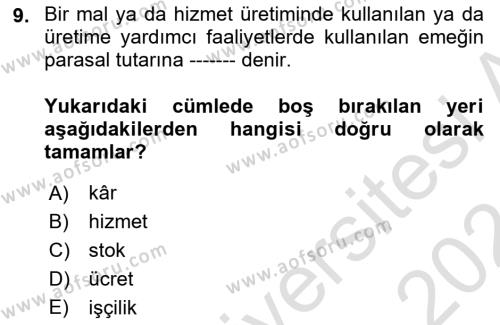 Sağlık Kurumlarında Maliyet Muhasebesi Dersi 2023 - 2024 Yılı (Final) Dönem Sonu Sınavı 9. Soru