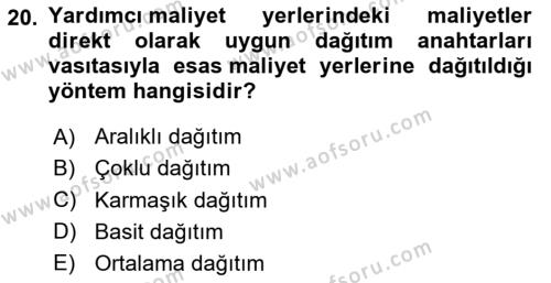 Sağlık Kurumlarında Maliyet Muhasebesi Dersi 2023 - 2024 Yılı Yaz Okulu Sınavı 20. Soru