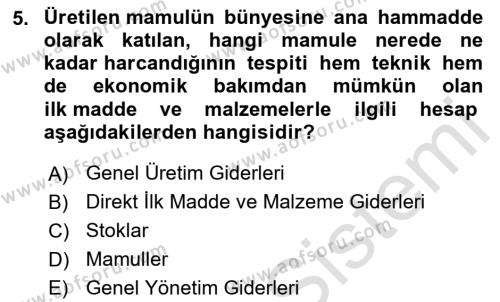 Sağlık Kurumlarında Maliyet Muhasebesi Dersi 2024 - 2025 Yılı (Vize) Ara Sınavı 5. Soru