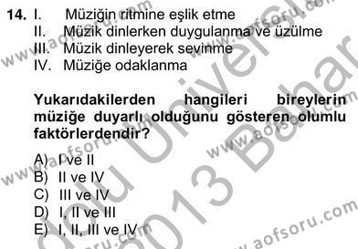 Okulöncesinde Müzik Eğitimi 2 Dersi 2012 - 2013 Yılı (Vize) Ara Sınavı 14. Soru