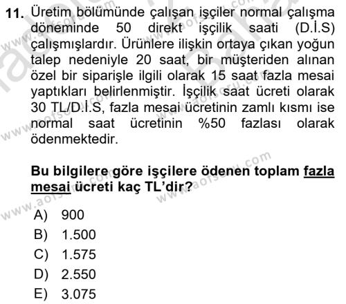 Maliyet Analizleri Dersi 2021 - 2022 Yılı (Vize) Ara Sınavı 11. Soru