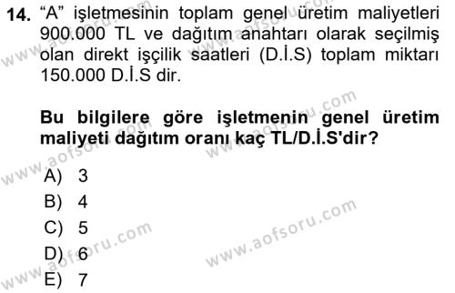 Maliyet Analizleri Dersi 2021 - 2022 Yılı (Vize) Ara Sınavı 14. Soru