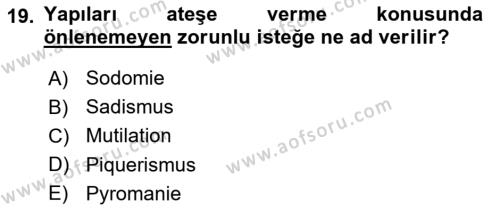 Kriminoloji Dersi 2020 - 2021 Yılı Yaz Okulu Sınavı 19. Soru