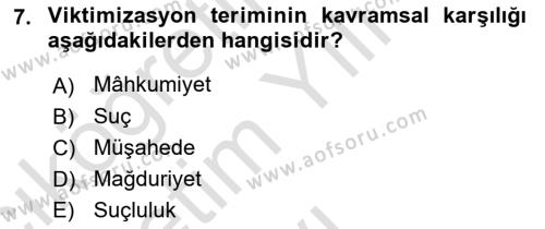 Kriminoloji Dersi 2020 - 2021 Yılı Yaz Okulu Sınavı 7. Soru