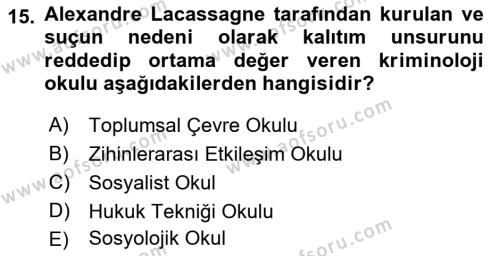 Kriminoloji Dersi 2021 - 2022 Yılı (Vize) Ara Sınavı 15. Soru