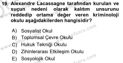 Kriminoloji Dersi 2021 - 2022 Yılı Yaz Okulu Sınavı 19. Soru