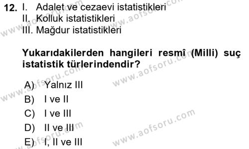 Kriminoloji Dersi 2022 - 2023 Yılı (Vize) Ara Sınavı 12. Soru