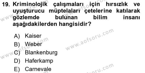 Kriminoloji Dersi 2022 - 2023 Yılı (Vize) Ara Sınavı 19. Soru