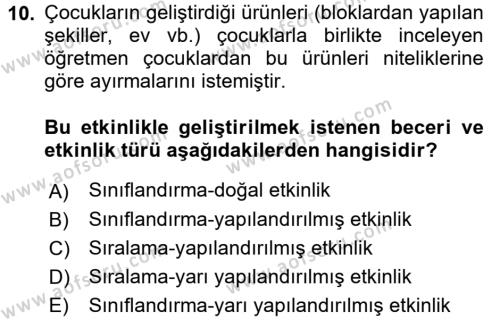 Okulöncesinde Matematik Eğitimi Dersi 2016 - 2017 Yılı (Final) Dönem Sonu Sınavı 10. Soru