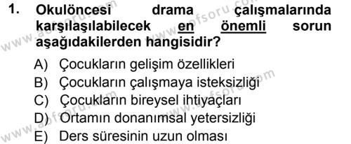 Okulöncesinde Drama Dersi 2012 - 2013 Yılı (Vize) Ara Sınavı 1. Soru