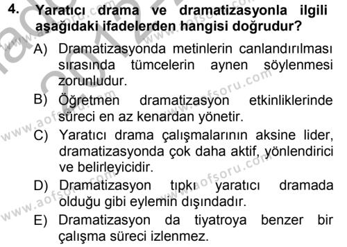 Okulöncesinde Drama Dersi 2012 - 2013 Yılı (Vize) Ara Sınavı 4. Soru
