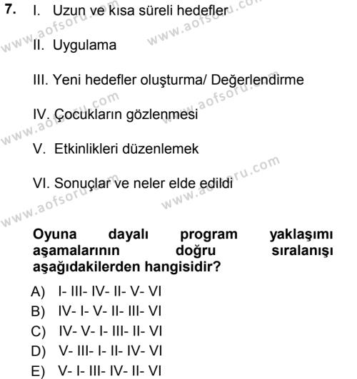 Okulöncesinde Drama Dersi 2012 - 2013 Yılı (Vize) Ara Sınavı 7. Soru