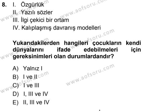 Okulöncesinde Drama Dersi 2013 - 2014 Yılı (Final) Dönem Sonu Sınavı 8. Soru