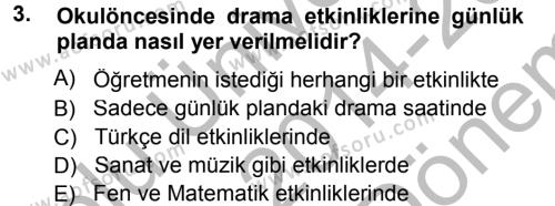 Okulöncesinde Drama Dersi 2014 - 2015 Yılı (Final) Dönem Sonu Sınavı 3. Soru