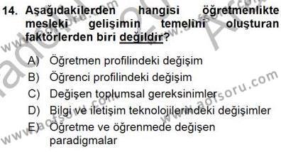 Öğretmenlikte Mesleki Gelişim Dersi 2015 - 2016 Yılı (Vize) Ara Sınavı 14. Soru