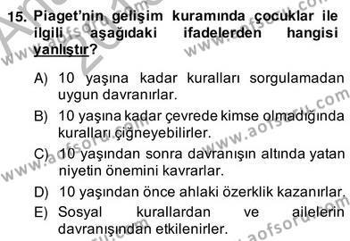 Okulöncesi Dönemde Değerler Eğitimi Dersi 2013 - 2014 Yılı (Vize) Ara Sınavı 15. Soru