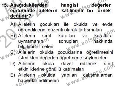 Okulöncesi Dönemde Değerler Eğitimi Dersi 2013 - 2014 Yılı (Final) Dönem Sonu Sınavı 15. Soru