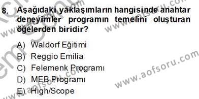 Okulöncesi Dönemde Değerler Eğitimi Dersi 2013 - 2014 Yılı (Final) Dönem Sonu Sınavı 8. Soru